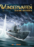 Wunderwaffen - Geheime Missionen 01: Das Phantom-U-Boot