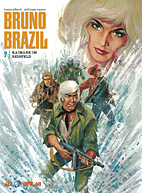 Bruno Brazil 07: *VZA* Kaimane im Reisfeld (Vorzugsausgabe)