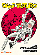 Dani Futuro 01: *VZA* Das verschollene Raumschiff (Vorzugsausgabe)