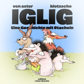IGLIG Eine Geschichte mit Stacheln