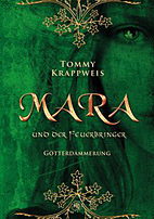 Mara und der Feuerbringer 3: Goetterdaemmerung