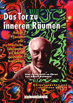 Tor zu inneren Raeumen - Eine Festschrift fuer Albert Hofmann
