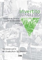 Invertito 22. Jahrgang 2020 - Jahrbuch fuer die Geschichte der Homosexualitaeten - Homosexuelle im deutschen Suedwesten