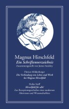 Magnus Hirschfeld: Ein Schriftverzeichnis