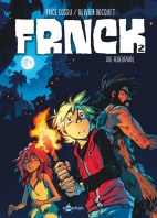 FRNCK 2: Die Feuertaufe