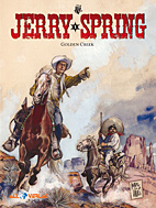 Jerry Spring 01: *VZA* Golden Creek (Vorzugsausgabe)