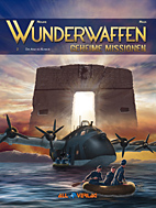 Wunderwaffen - Geheime Missionen 02: Der Atem des Kondor