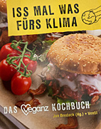 Iss mal was fuers Klima - Das Veganz Kochbuch