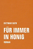Fuer immer Honig
