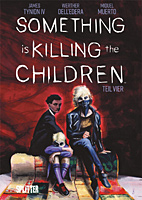 Something is killing the Children 4 (Splitter Books)