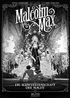 Malcolm Max 5 *Diamant VZA* Die Schwesternschaft der Nacht (Vorzugsaugabe)