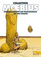 Moebius Collection 5: Zwischenlandung auf Pharagonescia / Der irre Staender