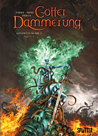 Goetterdaemmerung Gesamtausgabe 2 (Band 4-6)