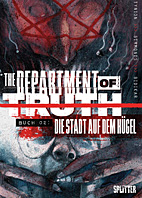 The Department of Truth 2: Die Stadt auf dem Huegel (Splitter Books)