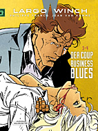 Largo Winch Doppelband 2: Der Coup / Business Blues (Band 3 & 4)