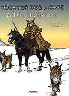 Tochter des Lichts 7: Die Luchsfrau