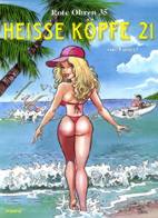 Rote Ohren 35: Heisse Koepfe 21