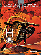 Largo Winch Doppelband 3: H / Dutch Connection (Band 5 & 6)