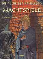 Asche der Katharer 5: Machtspiele