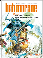 Bob Morane 10: Die Gefangene des gelben Schattens