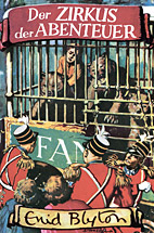 Der Zirkus der Abenteuer (Die Abenteuer-Reihe 7 / Abenteuer Reihe)