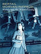 Madeleine, die Widerstaendige 1: Die entsicherte Rose