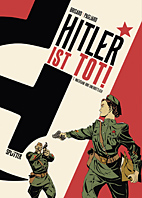 Hitler ist tot 1: Wachsam und unerbittlich