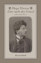 Einer sucht den Freund und andere Texte - Ein Lesebuch