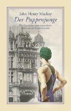 Der Puppenjunge - Die Geschichte einer namenlosen Liebe aus der Friedrichstrasse