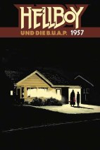 Hellboy 21: Hellboy und die B.U.A.P. - 1957 (BUAP)