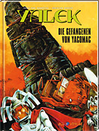Yalek 4: *VZA* Die Gefangenen von Yacomac (Vorzugsausgabe)