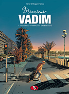 Monsieur Vadim 1: Arthrose, Kriminalitaet & Krebstiere