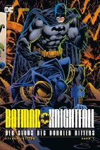 Batman - Knightfall 3: (Deluxe) Der Sturz des dunklen Ritters (Deluxe Augabe) (3 von 3)