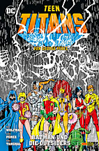Teen Titans von George Perez 6: Batman und die Outsiders (6 von 9)