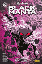 Aquaman: Black Manta - Die Geissel des Meeres
