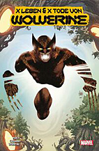 X Leben und X Tode von Wolverine 2 (2 von 2)