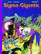 Sigma-Gigantic Gesamtausgabe 1 (Integral / Sigma Gigantic)