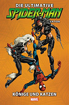 Ultimate Spider-Man-Comic-Kollektion 8: Koenige und Katzen (Spider Man Comic Kollektion / Collection)