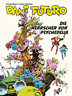 Dani Futuro 5: *VZA* Die Herrscher von Psychedelia (Vorzugausgabe)