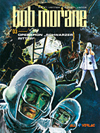 Bob Morane 3: *VZA* Operation Schwarzer Ritter (Vorzugsausgabe)