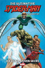 Ultimate Spider-Man-Comic-Kollektion 9: Die ultimativen Sechs (Spider Man Comic Kollektion / Collection)