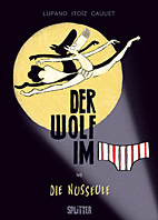 Der Wolf im Slip 6: Der Wolf im Slip in „Die Nusseule“