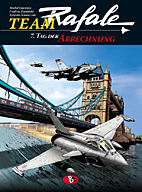 Team Rafale 7: Tag der Abrechnung