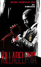 Killadelphia 1: Suenden der Vaeter