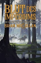 Die Goetter von Blut und Pulver 3: Blut des Imperiums (Roman)