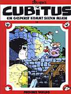 Cubitus 15: Ein Gespenst kommt selten allein