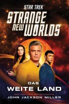 Star Trek - Strange New Worlds 1: Das weite Land (Roman)