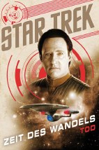 Star Trek - Zeit des Wandels 2: Tod (Roman)