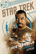 Star Trek - Zeit des Wandels 3: Aussaat (Roman)
