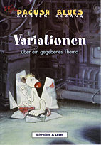 Pacush Blues 7. Gesang: Variationen ueber ein bestimmtes Thema (Miasma Blues 07)